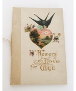 1910 Flowers Of Love For Thee Poetry Book by Hayes Lithographing Co, - £35.83 GBP