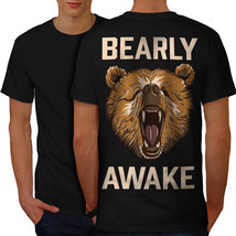Bearly Grizzly Awake Shirt Coffee Men T-shirt Back - £10.38 GBP
