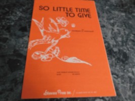 So Little Time to Give by Raymond R Hannisian SSA - $2.99