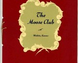 The Moose Club Menu Wichita Kansas 1950&#39;s Night Club - $44.51