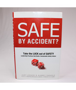 SIGNED Safe By Accident? Take The Luck Out Of Safety Leadership Practice... - $26.98 CAD