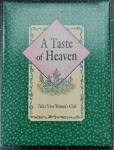 A Taste Of Heaven Valley View Women&#39;s Club North Carolina Sample Cookbook - £15.54 GBP