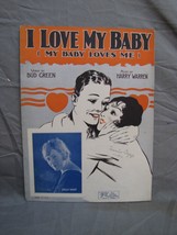 Antique 1900s &quot;I Love My Baby (My Baby Loves Me)&quot; Sheet Music #186 - £15.08 GBP