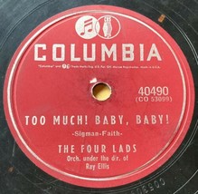 The Four Lads - Too Much! Baby, Baby! / The Average Giraffe - Columbia 4... - £11.85 GBP