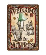 Welcome to the Nut House Tin Sign 12 x 17-in Squirrels Cabin Lodge Wall ... - $23.90 CAD