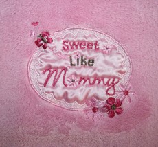 Sweet Like Mommy Baby Starters Baby Blanket Pink Girl Satin Circle Soft 39&quot; 2010 - £16.87 GBP