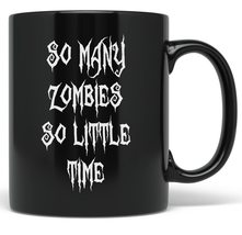 PixiDoodle So Many Zombies So Little Time - Zombie Hunter Coffee Mug (11 oz, Bla - £20.77 GBP+