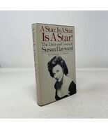 A Star, Is A Star, Is A Star! The Lives and Loves of Susan Hayward [Hard... - $890.33 MXN