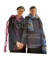 Loop-d-Loop 40 Novel Designs for Knitting Book Teva Durham Crochet Sweater Knit - £5.99 GBP