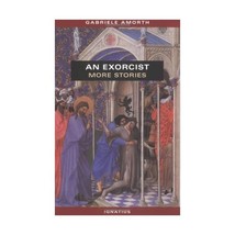 An Exorcist: More Stories Amorth, Gabriel/ Mackenzie, Nicoletta V. (Translator) - £14.19 GBP