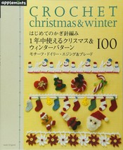 The first crochet Christmas &amp; winter pattern 100 motif all year Japanese Book - £31.71 GBP