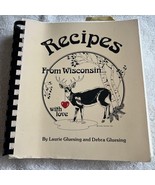 Vintage Cookbook Spiral Recipes From Wisconsin Laurie Debra Gluesing Bre... - $736.95 MXN