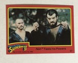 Superman II 2 Trading Card #37  Terence Stamp Jack O’Halloran - £1.55 GBP