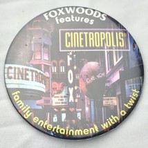 Cinetropolis at Foxwoods Casino Resort Vintage Pin Button Pinback - $9.89