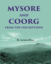 Mysore and Coorg from the Inscriptions [Hardcover] - £61.42 GBP