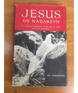 1956 Jesus of Nazareth by Joy Harrington Hardcover w/ Dust Jacket -- Ill... - £25.91 GBP