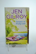 Summer on Firefly Lake by Jen Gilroy:  Very Good Used Condition - £5.57 GBP