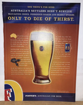 Fosters Australian For Beer Only To Die Of Thirst Magazine Print Ad - $4.94