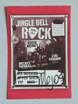 Jingle Bell Rock 2011 Eddie Money, Lou Gramm, Mickey Thomas Satin VIP Pass Mint - £7.93 GBP