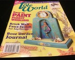 Tole World Magazine August 2001 Easy to Paint Parrot Whirligig, Rose Gar... - $10.00