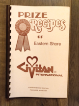 Prize Recipes Of Eastern Shore - Fairhope Alabama - Civitan International - VTG! - £12.66 GBP