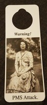 NOS Vintage 1990s Novelty Door Hanger Warning! PMS Attack. - $5.89