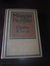 1911 Book, Maggie Pepper by Charles Klein HC Grosset &amp; Dunlap, HK Fly Company - £7.00 GBP