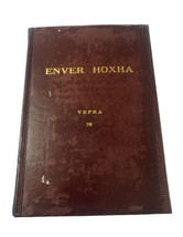 Old Albania Book Enver HOXHA-VEPRA 26-DHJETOR1963-MAJ 1964-TIRANA 1978-COMMUNISM - £47.30 GBP