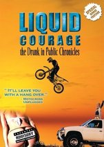 Liquid Courage: The Drunk in Public Chronicles [DVD] - £4.60 GBP