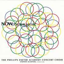 Now, of the Music: Phillips Exeter Academy Concert Choir; live concert. ... - £7.39 GBP