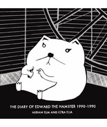 Diary of Edward the Hamster 1990-1990 by Ezra Elia and Miriam Elia (2013... - £7.08 GBP