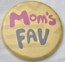 Mom&#39;s Fav Vintage Pin Button Pinback - £8.28 GBP