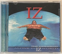 Alone In IZ World Audio CD 2001 By Israel Kamakawiwoole Big Boy Record Company - $5.95