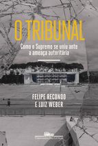 O tribunal: Como o Supremo se uniu ante a ameaça autoritária [Paperback] unknown - £31.59 GBP