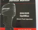 Mercury 200/225 OptiMax Direct Fuel Injection Service Shop Manual 90-855... - $139.99