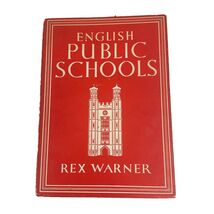 English Public Schools by Rex Warner – 1946 Edition with 8 Color Plates  - $18.05