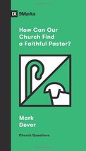 How Can Our Church Find a Faithful Pastor? (Church Questions) [Paperback... - $2.96