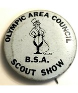 Vtg Boy Scout Of America BSA  Olympic Area Council Scout Show Pinback Bu... - £8.47 GBP