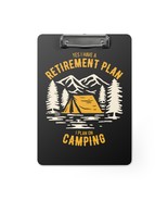 Personalized Camping Retirement Plan Clipboard 9&quot; x 12.5&quot; Two-Sided Prin... - £38.25 GBP