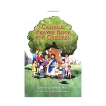 Catholic Prayer Book for Children Julianne M. Will - £6.31 GBP