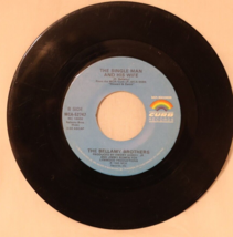 Bellamy Brothers Feelin&#39; The Feelin&#39; / The Single Man And His Wife 45 RPM Vinyl - £3.85 GBP