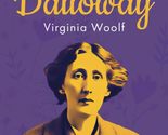 Mrs. Dalloway (Annotated): Original 1925 Edition with Contemporary Biogr... - $7.87
