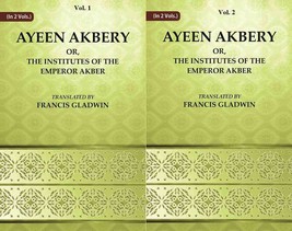 Ayeen Akbery or, The Institutes of the Emperor Akber Volume 2 Vols.  [Hardcover] - £60.95 GBP