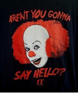 It the Movie &quot;Aren&#39;t You Gonna Say Hello?&quot; T-Shirt XL Horror Tim Curry P... - £9.59 GBP