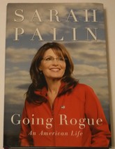 Sarah Palin Going Rogue An American Life Hardcover with Dust Jacket - £6.14 GBP