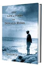 The Life &amp; Times of Donald Ross -Buie Chris [Hardcover] unknown - £157.86 GBP