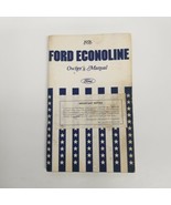 1976 Ford Econoline Owner&#39;s Manual, FPS 365-10876-C - £11.64 GBP