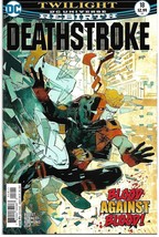 Deathstroke (2016) #18 (Dc 2017) - £2.77 GBP