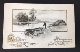 Antique Happy Birthday Greeting Card Posted 1916 Man Boat River Landscape 103 - £10.03 GBP