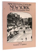 Frederick S. Lightfoot Nineteenth Century New York In Rare Photographic Views - £42.30 GBP
